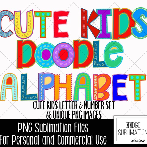 Enfants mignons Doodle lettres, Doodle lettres et chiffres couleurs vives, Alphabet Sublimation Design, Kids Drawn Alphabet PNG Download, Commercial