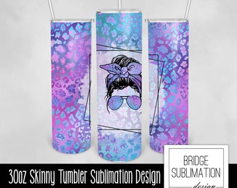 Iridescent Leopard Print Mom Life Messy Hair 30oz Skinny Tumbler Sublimation Template, Mom Life Tumbler Wrap PNG, PNG Instant Download