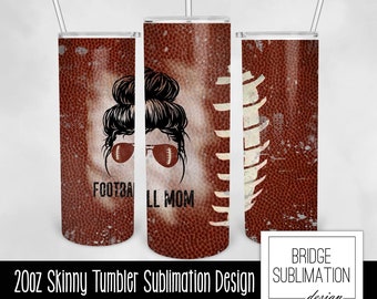 Football Mom Sublimation Wrap, Football Mom, Sports 20oz Skinny Tumbler Design Template, Digital Download PNG Instant Download, Commercial