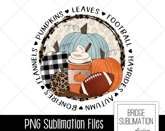 Fall PNG, Fall Sublimation Design Download, Football Sublimation, Pumpkin Spice, Autumn Sublimation, Autumn PNG Design, Commercial Use