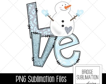 Snowman Love PNG, Winter Sublimation Design, Let it Snow Sublimation, Christmas Sublimation Designs, Christmas PNG, Download, Commercial Use