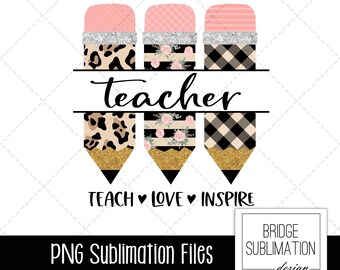 Insegnante Sublimazione PNG, Insegnante PNG, Insegnante Shirt Design, Leopard Teacher, Teach Love Inspire PNG, Matita png, Download, Uso Commerciale