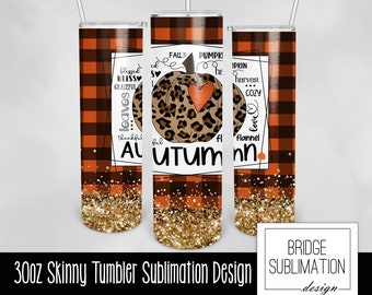 Fall Tumbler Sublimation Wrap, Autumn Typography Tumbler, 30oz Skinny Tumbler Sublimation Design, Fall Tumbler Glitter, Download, Commercial