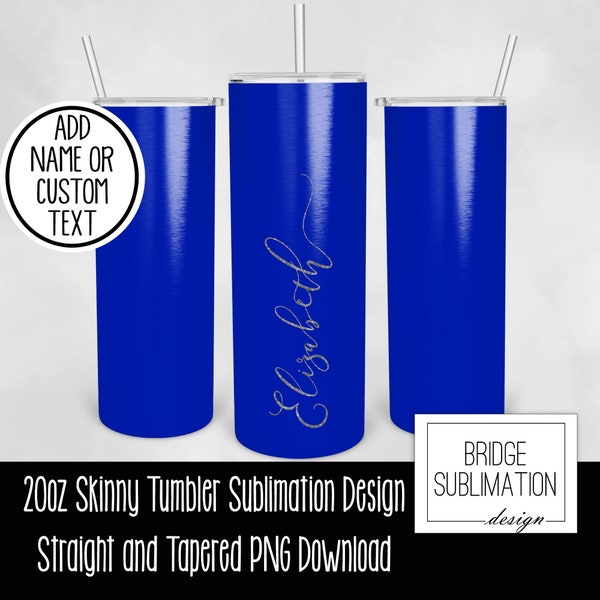 Royal Blue Solid Color Tumbler PNG, 20oz Skinny Tumbler Sublimation Design Template, Add Name or Text, Blue Tumbler Wrap, Commercial Use