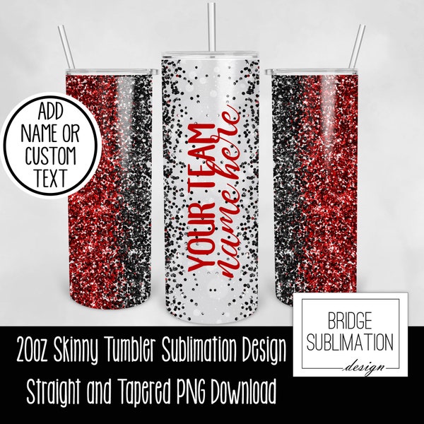 Red & Black Team Tumbler PNG, 20oz Skinny Tumbler Sublimation Design Template, Red Black Glitter Tumbler, Add Name, Commercial Use