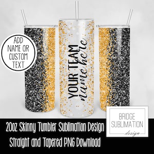 Black & Yellow Team Tumbler PNG, 20oz Skinny Tumbler Sublimation Design Template, Black Gold Glitter Tumbler, Add Name, Commercial Use