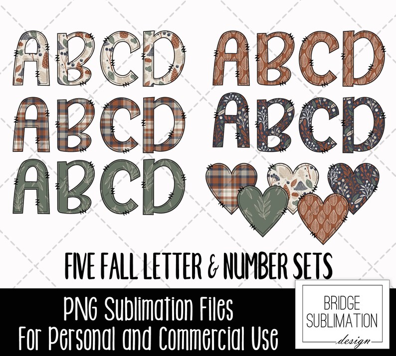 May include: Five sets of alphabet letters A, B, C, and D in different fall-themed patterns. Each set features a different pattern: plaid, floral, and leaves. The letters are outlined in black and have a stitched look. The text "FIVE FALL LETTER & NUMBER SETS" is at the bottom of the image. Below the text is the phrase "PNG Sublimation Files" and "For Personal and Commercial Use".