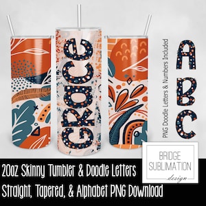 Boho Tumbler with Matching Doodle Alphabet PNG, Boho Design 20oz Skinny Tumbler Wrap PNG, Girl Font, Mothers Day Tumbler Sublimation
