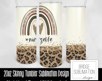 Nurse Life Leopard Print Sublimation, Nurse Life Regenbogen Wrap PNG, 20 Unzen Skinny Tumbler Sublimation Designvorlage, sofortiger digitaler Download