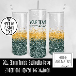 Green & Gold Team Tumbler PNG, 20oz Skinny Tumbler Sublimation Design Template, Green Yellow Glitter Tumbler, Add Name, Commercial Use