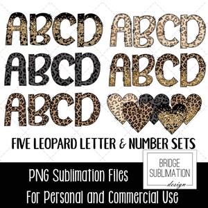 May include: Five sets of leopard print letters and numbers, with a gold glitter accent. The letters are A, B, C, and D. The sets are for personal and commercial use. PNG sublimation files.