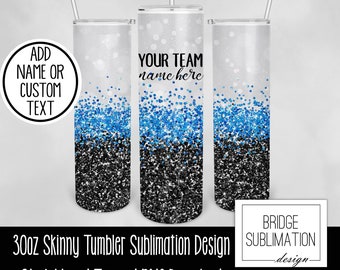 Blue & Black Team Tumbler PNG, 30oz Skinny Tumbler Sublimation Design Template, Blue Black Glitter Tumbler, Add Custom Name, Commercial Use