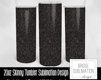 Black Glitter  Tumbler Wrap,  20oz Skinny Tumbler Sublimation Design Template, Black Glitter Design PNG, Tumbler Wrap, Commercial Use