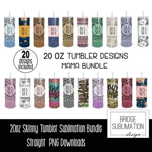 Mama Tumbler Bundle, 20oz Skinny Tumbler Sublimation PNG, Template Bundle, 20 Mothers Day Tumbler Designs, Spring Tumbler PNG,Commercial Use