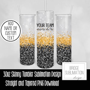 Black & Yellow Team Tumbler PNG, 30oz Skinny Tumbler Sublimation Design Template , Black Gold Glitter Tumbler, Add Name, Commercial Use