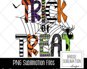 Trick or Treat Halloween, Halloween PNG, Halloween Sublimation PNG, Halloween Shirt png, Spider Web Halloween png, Download, Commercial