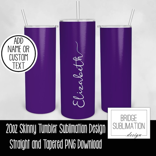 Purple Solid Color Tumbler, Purple 20oz Skinny Tumbler Sublimation Design Template, Add Custom Name/Text Purple Design, Purple Tumbler Wrap