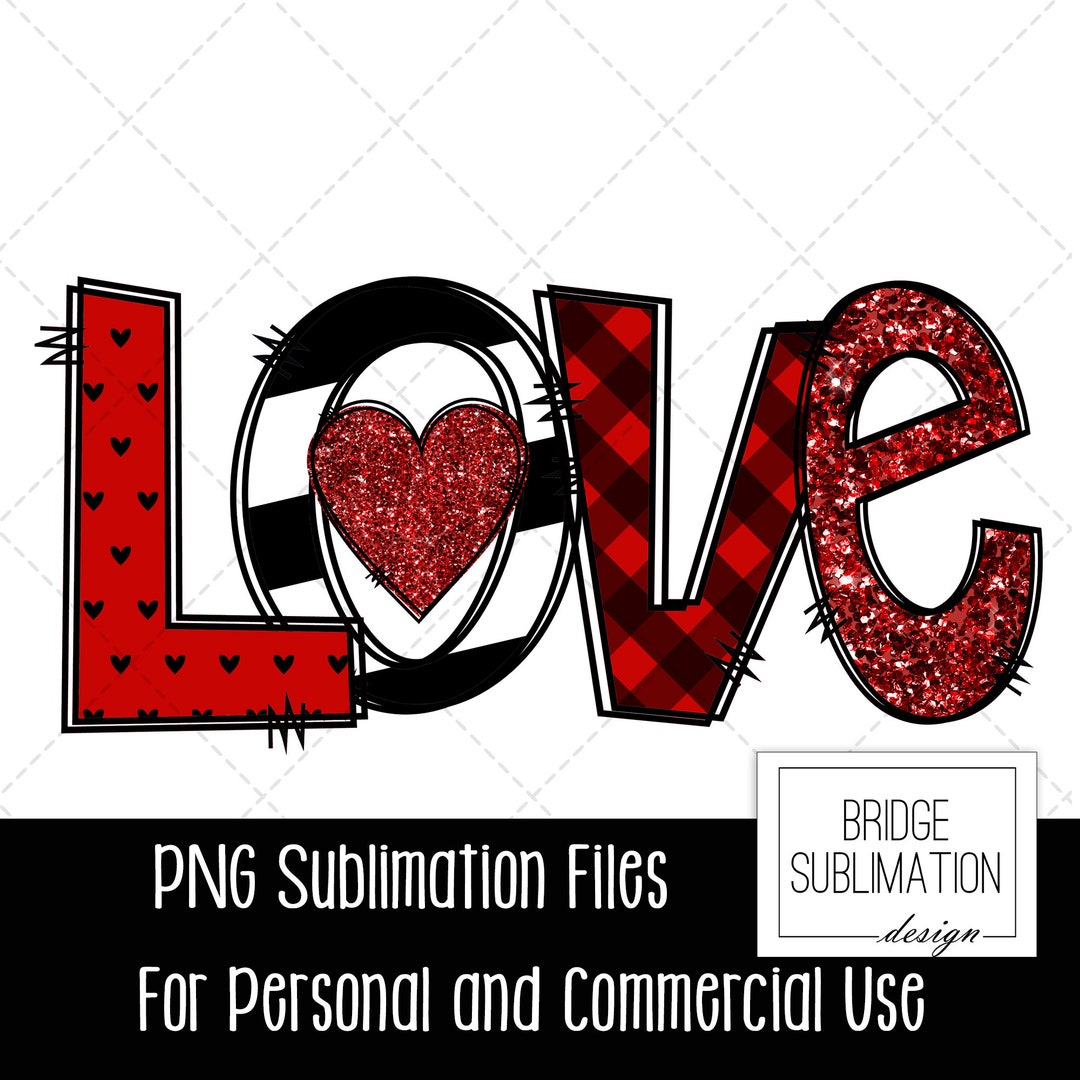 Valentine PNG, Valentine Sublimation Design, Love PNG Sublimation ...