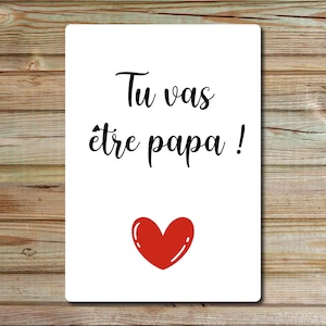 Carte annonce grossesse, modèle au choix Bientôt papa bientôt mamie papi tonton tata grand-frère soeur, tu vas être papa