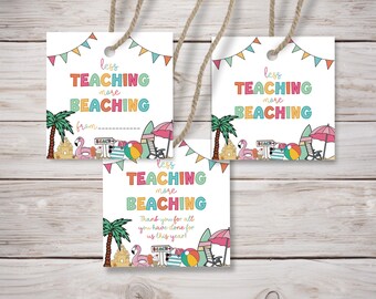 Druckbare Geschenkanhänger für Lehrer Wertschätzung: Weniger Unterrichten, mehr Stranden (Druckbare PDF 3er-Set)