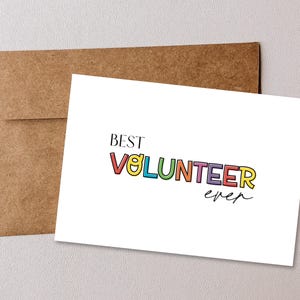 Printable Best Volunteer Ever Card - Printable Volunteer Appreciation Card Bulk -  Instant Download - Volunteer Thank You Gift