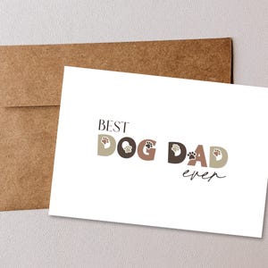 Printable Best Dog Dad Ever Card - Simple Birthday Card For Dog Dad - Father’s Day Card from Dog Digital Download