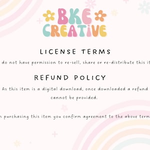 Puede incluir: Un gr&aacute;fico rosa, amarillo y azul con el texto "*BKE* CREATIVE" y el texto "T&Eacute;RMINOS DE LICENCIA" y "POL&Iacute;TICA DE REEMBOLSO". El texto establece que no tiene permiso para revender, compartir o redistribuir este art&iacute;culo. Tambi&eacute;n establece que, como este art&iacute;culo es una descarga digital, una vez descargado no se puede proporcionar un reembolso. El texto concluye afirmando que al comprar este art&iacute;culo, usted confirma su acuerdo con los t&eacute;rminos anteriores.