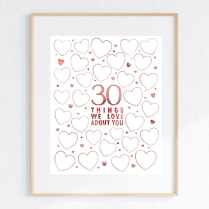30th Birthday 30 Things We Love About You Alternative Guestbook Printable Template - Unique Birthday Keepsake - 30 Reasons Rose Gold