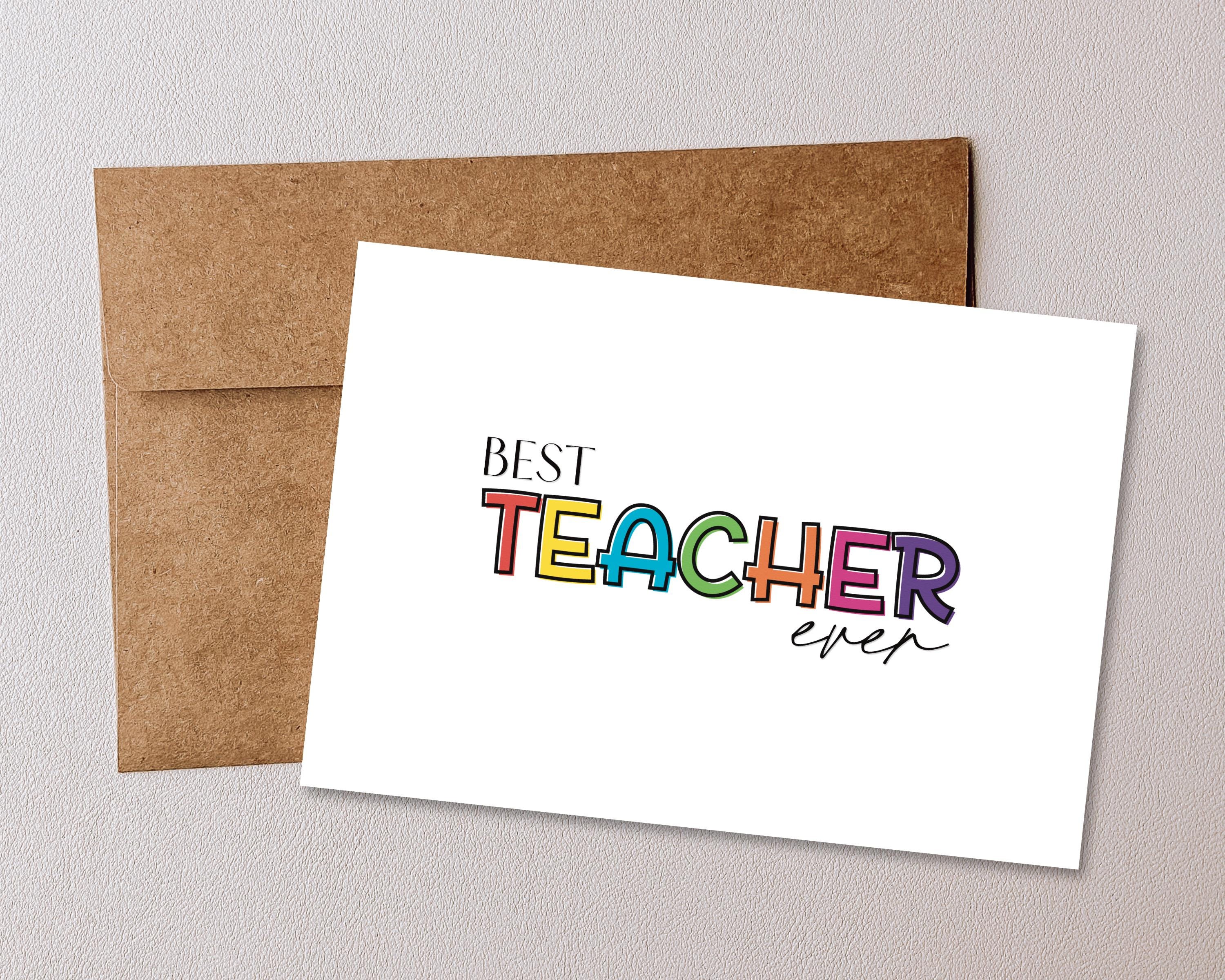 Printable Best Teacher Ever Card - Printable Teacher Appreciation Card