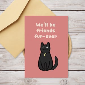 Carte de Saint-Valentin chat imprimable - carte Punny sur le thème du chat noir - carte de jeu de mots chat Friends Furever - imprimable Saint-Valentin pour camarades de classe
