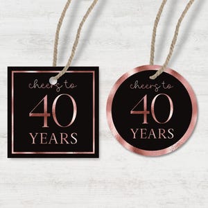 Conjunto de 2 etiquetas imprimíveis Cheers to 40 Years - Etiqueta para lembrancinhas para download em preto e ouro rosa - Para impressão, download instantâneo - Etiqueta para aniversário de 40 anos