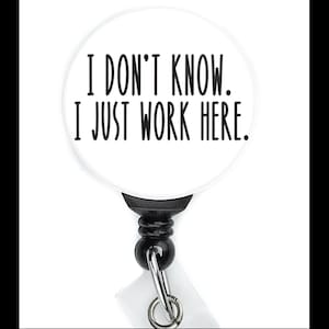 Nurse Lustig, ich weiß nicht, ich arbeite nur hier Text einziehbare Badge Reel mit Swing-Clip und 34-Zoll-Kordel
