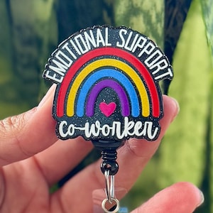 Funny Acrylic Badge Reel | Cute Emotional Support Co-Worker Rainbow | Nurse Badge Reel | ID Badge Holder | Nurse Gift | Nurse Badge Holder