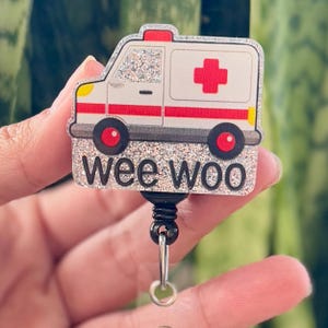 Funny Acrylic Badge Reel | Wee Woo Ambulance | Nurse Badge Reel | ID Badge Holder | Nurse Gift | Nurse Badge Holder | EMT | Cute ID Badge