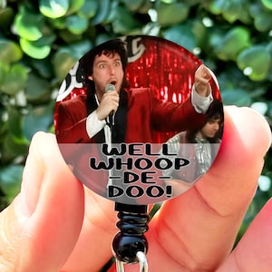 Funny Nurse Badge Reel | Adam Sandler Wedding Singer Whoop De Doo | ID Badge Holder | Nurse Gift | Nurse Badge Holder | Cute Badge Reel