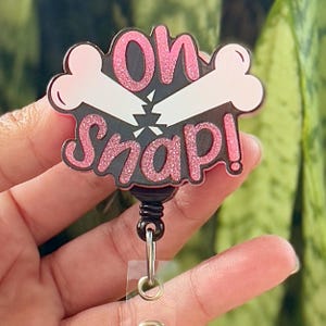 Funny Radiology Badge Reel | Oh Snap Femur Bone | Nurse Badge Reel | ID Badge Holder | Nurse Gift | X-Ray Tech Radiologist