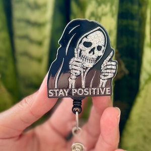 Funny Acrylic Badge Reel | X-Ray Tech Stay Positive Thumbs Up Skeleton | Nurse Badge Reel | ID Badge Holder | Nurse Gift | Nurse ID Holder