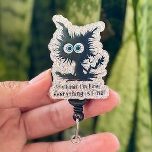 Funny Acrylic Badge Reel | Everything&#39;s Fine Crazy Cat | Nurse Badge Reel | ID Badge Holder | Nurse Gift | Nurse Badge Holder | Cute ID