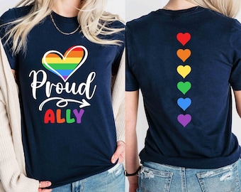 Pride Shirts for Women Lesbian Shirts Proud Ally LGBTQ Rainbow Shirt, Proud Ally T-shirt, LGBTQ Shirt, Gay Pride Shirt, Lesbian Pride Ally