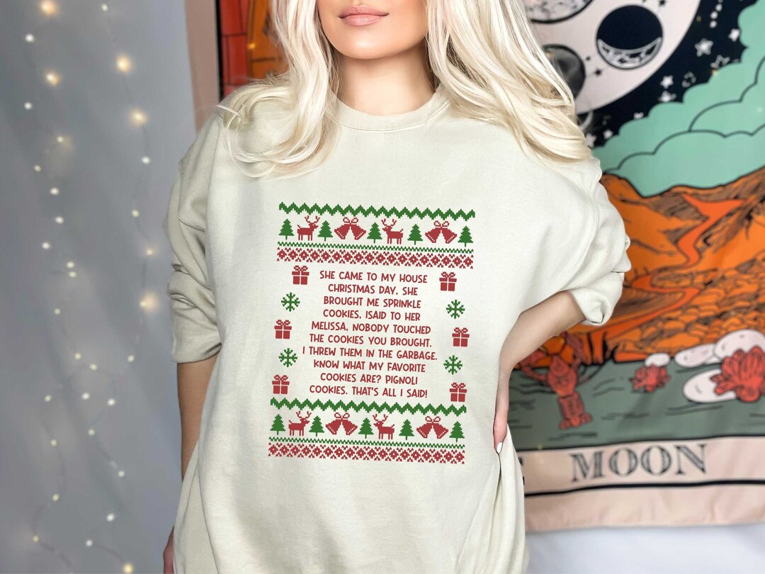 She Brought Me Sprinkle Cookies Sweatshirt, Christmas Ugly Sweater