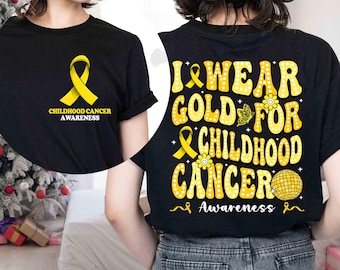 Childhood Cancer Awareness Shirt, I Wear Gold Ribbon, Cancer Support