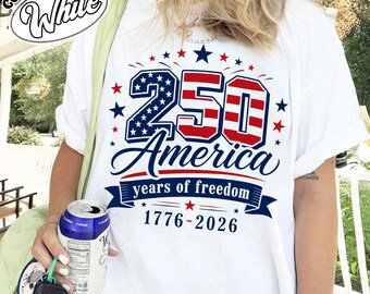 250th America Anniversary Shirt, US 250 Years Sweatshirt, We The People Shirt, Vintage Independence Day Hoodie, Patriotic Tee with USA Flag