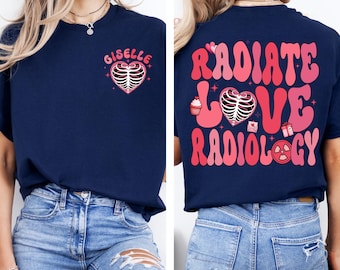 Camiseta de San Valentín personalizada "Radiation Love" para radiología, radiología, técnico en radiología, técnico en radiología de urgencias.