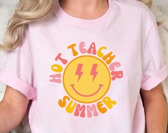 Hot Teacher Summer, Teacher Summer Shirt, Shirt for Teachers, Gift for Teacher, Retro Teacher Shirt, Teacher Smiley Tee, Funny Teacher Tees