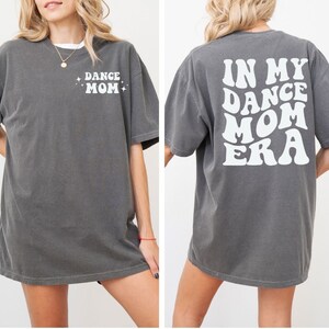 Dance Mom Shirt, Game Day Shirt, Mom Shirt, Dance Mom Tshirt, Gift for Mom, Dance Mama Shirt, Competition Mom Shirt, Dance Team Mom Shirt