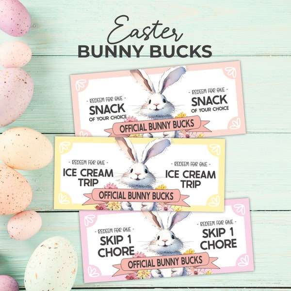 Easter Bunny Bucks Printables, Easter Play Money, Easter Egg Filler, Easter Coupons, Easter Activity for kids, Printable Basket Stuffers PDF