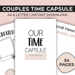 May include: A printable couples time capsule journal with 34 pages. The cover features the text "Our Time Capsule" and "Do Not Open Until".