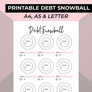 May include: Printable debt snowball tracker with nine circles divided into sections for tracking debt payments. Each circle has a space for the total debt amount and a space for the loan amount. The title of the printable is "Debt Snowball" and the text "A4, A5 & Letter" is below the title.