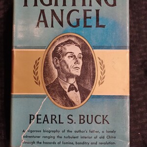 Fighting Angel By Pearl S. Buck in hard cover published by John Day in 1936