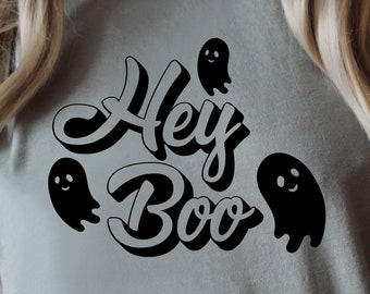 Hey Boo Ghost SVG: Halloween Shirt Cut File (Digital Download)